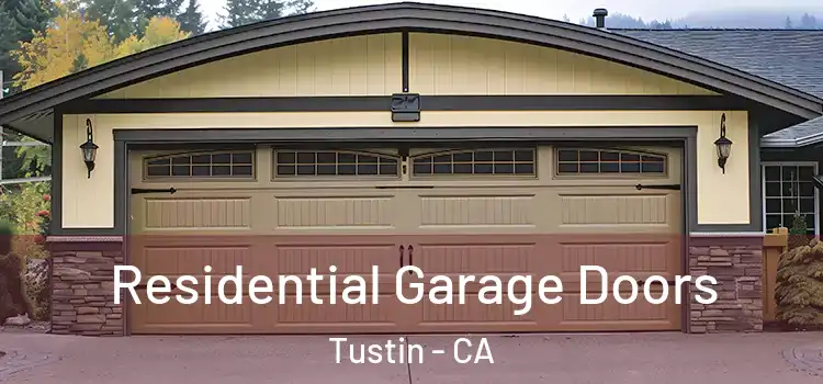  Residential Garage Doors Tustin - CA